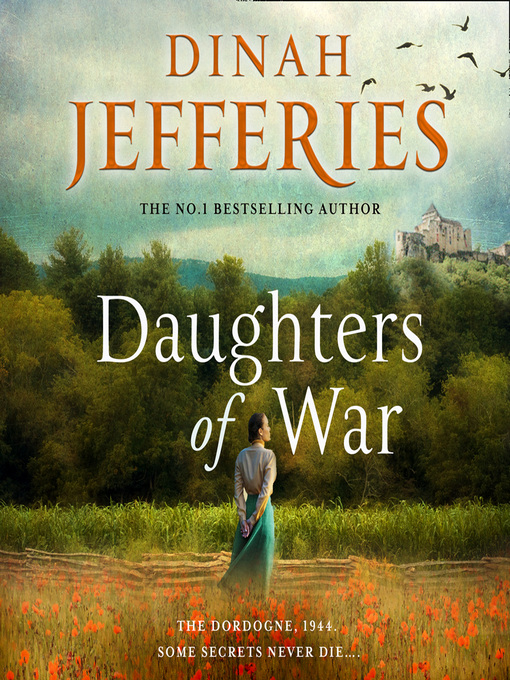 Title details for Daughters of War by Dinah Jefferies - Wait list